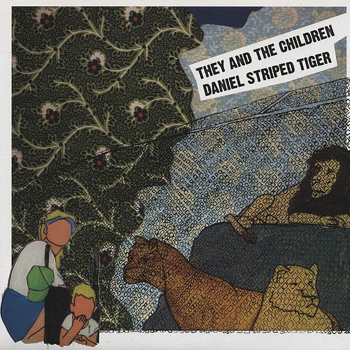 They and the Children / Daniel Striped Tiger