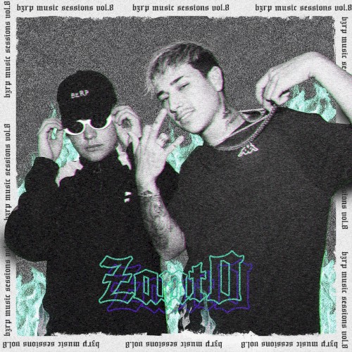 Zanto: Bzrp Music Sessions, Vol. 8