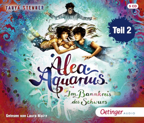 Alea Aquarius, Band 7 Teil 2: Im Bannkreis des Schwurs