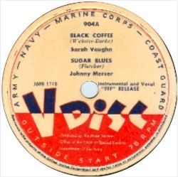 Black Coffee / Sugar Blues / You May Not Be an Angel but I’ll String Along With You / Sunflower