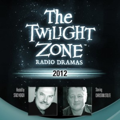 The Twilight Zone Radio Dramas, "2012"