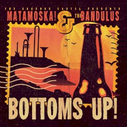 Bottoms Up!