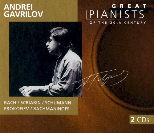 Great Pianists of the 20th Century, Volume 31: Andrei Gavrilov