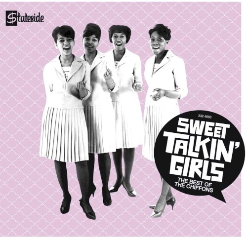 Sweet Talkin’ Girls: The Best of the Chiffons