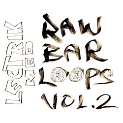 RAW BAR LOOPS VOL. 2