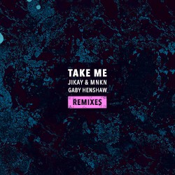 Take Me (remixes)