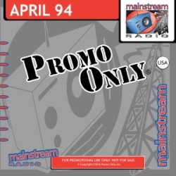 Promo Only: Mainstream Radio, April 1994