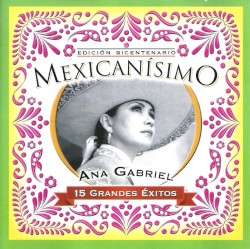 Mexicanisimo: Edición Bicentenario