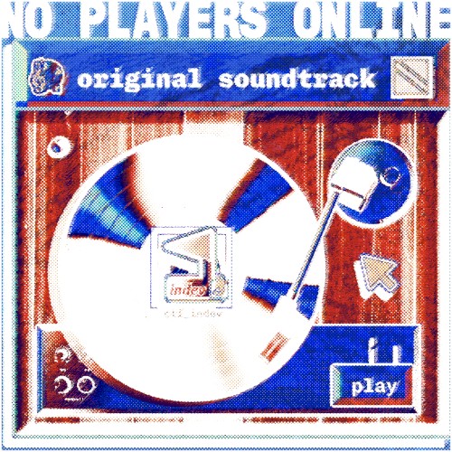No Players Online Soundtrack