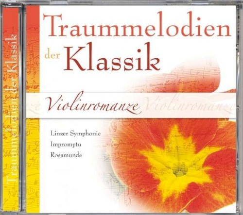Traummelodien der Klassik: Violinromanze