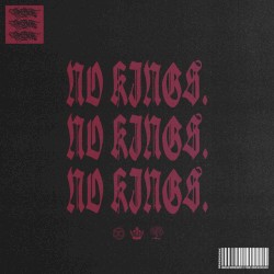 NO KINGS.