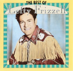 The Best of Lefty Frizzell