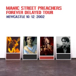 Forever Delayed Tour: Newcastle 10/12/2002