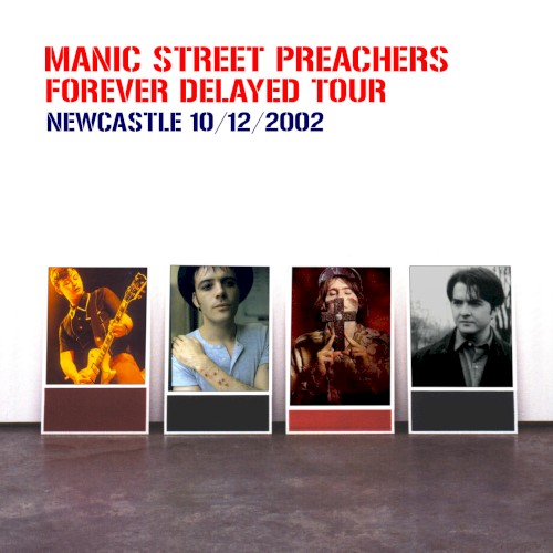 Forever Delayed Tour: Newcastle 10/12/2002
