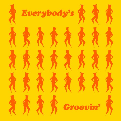 Everybody’s Groovin’