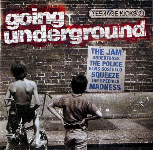 Teenage Kicks 2: Going Underground