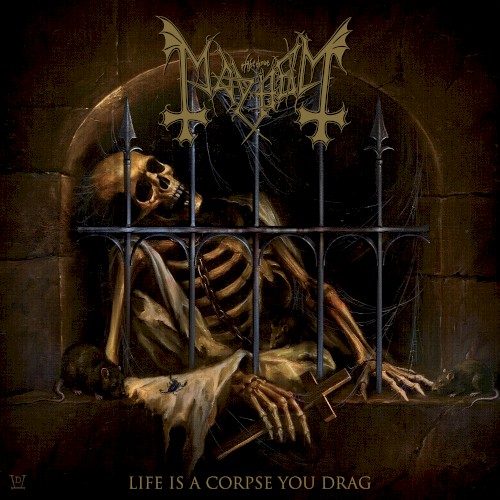 Life Is a Corpse You Drag