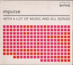 With a Lot of Music and All Songs