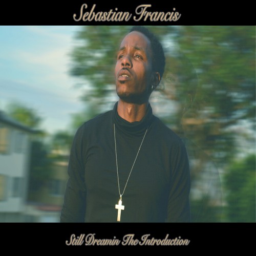 Still Dreamin: The Introduction