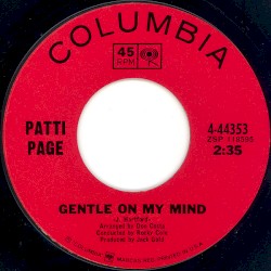 Gentle on My Mind / Excuse Me