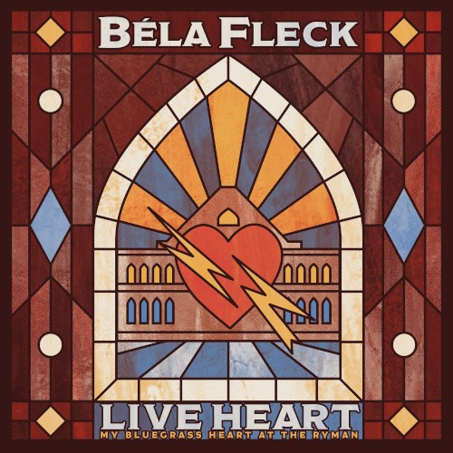 Live Heart: My Bluegrass Heart at the Ryman