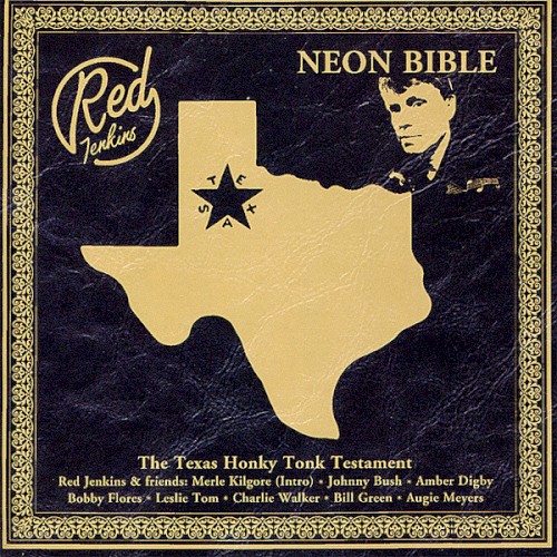 Neon Bible: The Texas Honky Tonk Testament