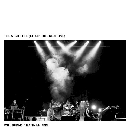 The Night Life (Chalk Hill Blue Live)