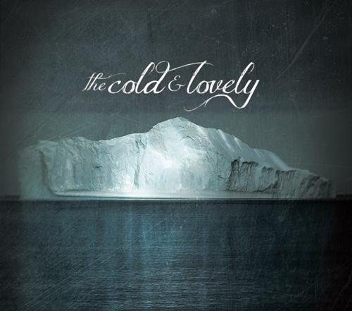 The Cold and Lovely
