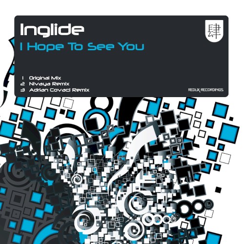 I Hope to See You