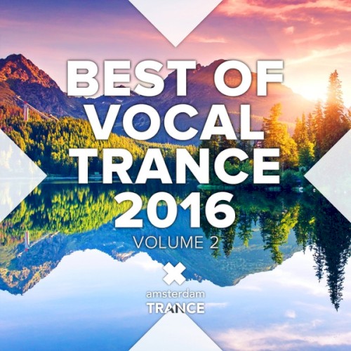 Best Of Vocal Trance 2016 (Volume 2)