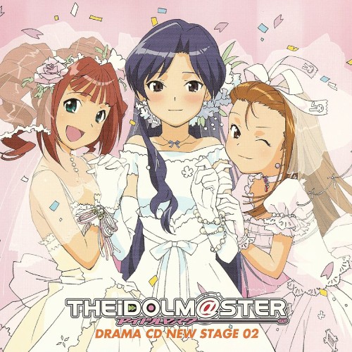 アイドルマスター ドラマCD NEW STAGE 02