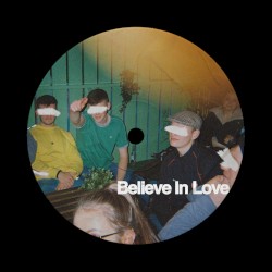 Believe in Love