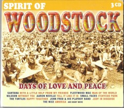 Spirit of Woodstock: Days of Love and Peace