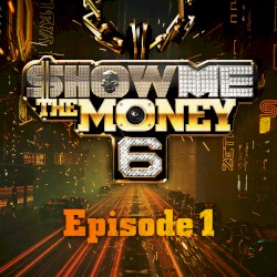 쇼미더머니 6, Episode 1