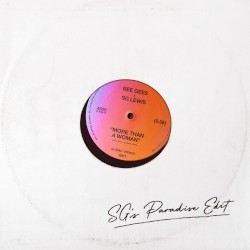 More Than a Woman (SG's Paradise edit)