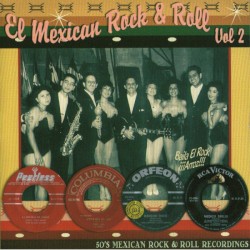 El Mexican Rock & Roll, Vol 2