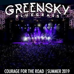 Courage for the Road: Summer 2019