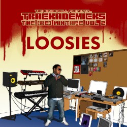 The [Re]Mixtape Vol. 2: Loosies