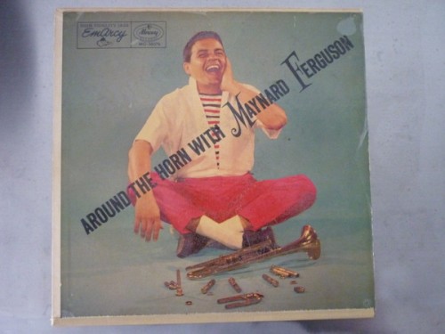 Around the Horn With Maynard Ferguson