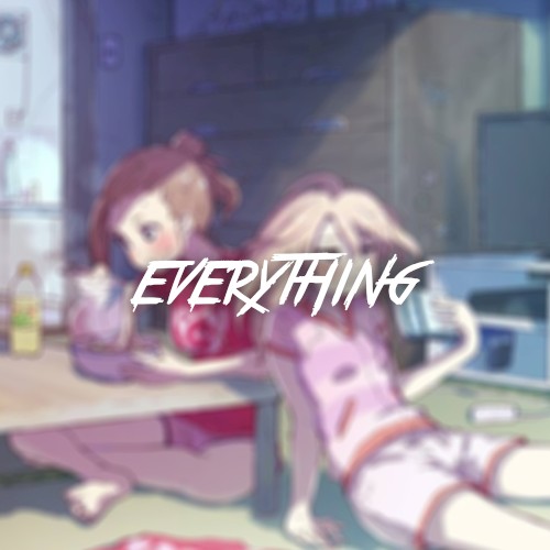 Everything