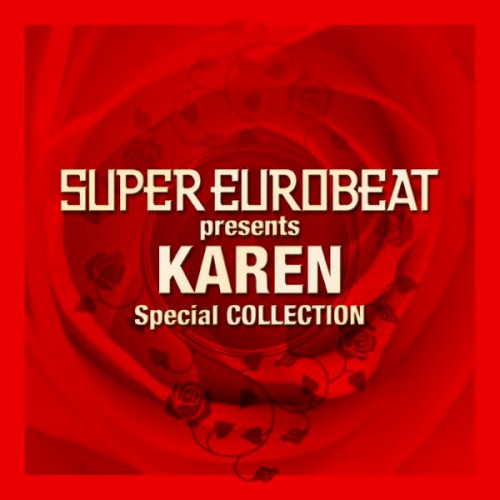 Super Eurobeat Presents Karen Special Collection