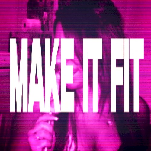 MAKE IT (FIT)