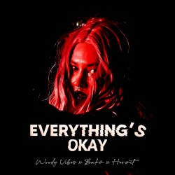 Everything’s Okay