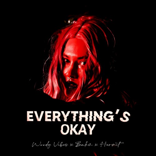 Everything’s Okay