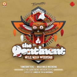 Wild Wild Weekend (The Qontinent Anthem 2014)