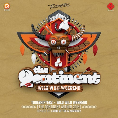 Wild Wild Weekend (The Qontinent Anthem 2014)