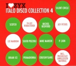 I♥ZYX: Italo Disco Collection 4