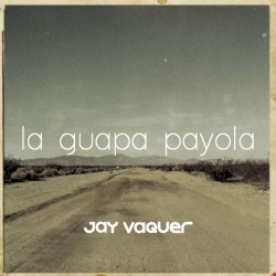 La Guapa Payola