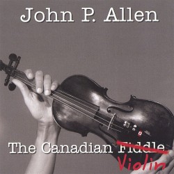 The Canadian Fiddle (Violin)