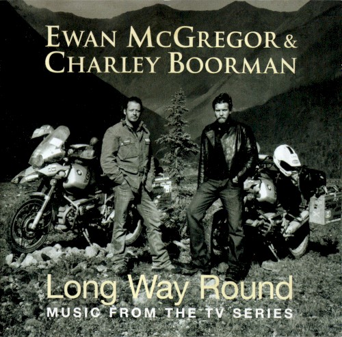 Long Way Round: Music From the TV Series